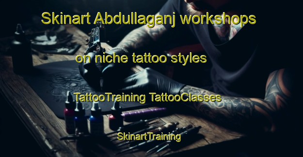 Skinart Abdullaganj workshops on niche tattoo styles | #TattooTraining #TattooClasses #SkinartTraining-India