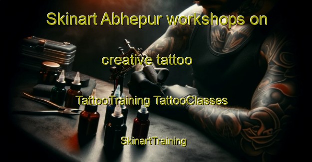 Skinart Abhepur workshops on creative tattoo | #TattooTraining #TattooClasses #SkinartTraining-India