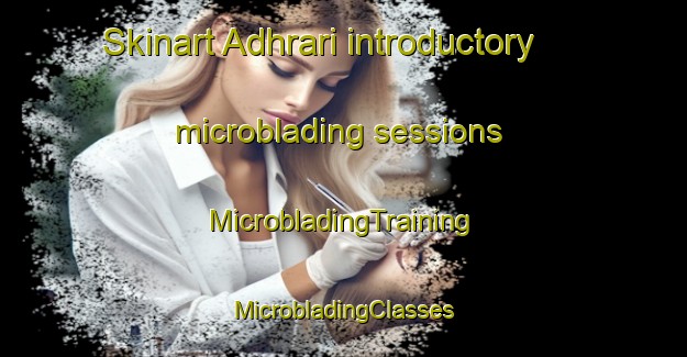 Skinart Adhrari introductory microblading sessions | #MicrobladingTraining #MicrobladingClasses #SkinartTraining-India