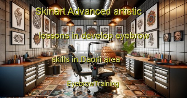 Skinart Advanced artistic lessons in develop eyebrow skills in Daorli area | EyebrowTraining | EyebrowClasses | SkinartTraining-India