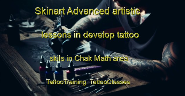 Skinart Advanced artistic lessons in develop tattoo skils in Chak Math area | TattooTraining | TattooClasses | SkinartTraining-India