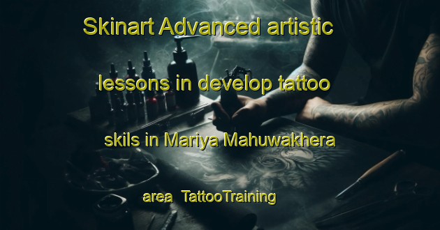 Skinart Advanced artistic lessons in develop tattoo skils in Mariya Mahuwakhera area | TattooTraining | TattooClasses | SkinartTraining-India