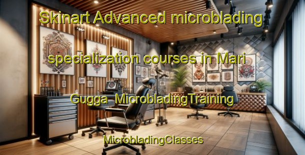 Skinart Advanced microblading specialization courses in Mari Gugga | #MicrobladingTraining #MicrobladingClasses #SkinartTraining-India