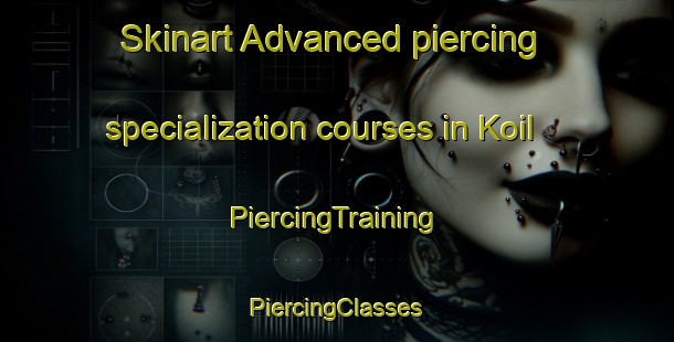 Skinart Advanced piercing specialization courses in Koil | #PiercingTraining #PiercingClasses #SkinartTraining-India