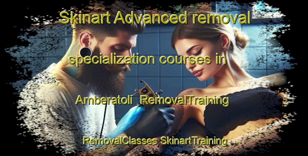 Skinart Advanced removal specialization courses in Amberatoli | #RemovalTraining #RemovalClasses #SkinartTraining-India