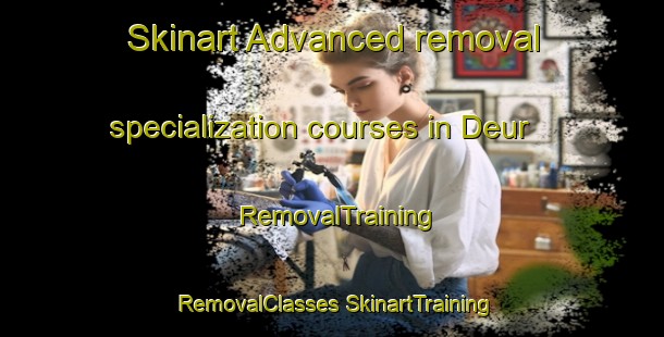 Skinart Advanced removal specialization courses in Deur | #RemovalTraining #RemovalClasses #SkinartTraining-India