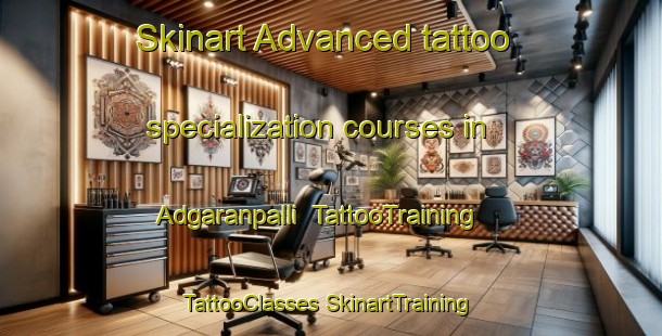 Skinart Advanced tattoo specialization courses in Adgaranpalli | #TattooTraining #TattooClasses #SkinartTraining-India