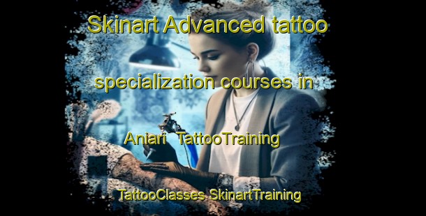 Skinart Advanced tattoo specialization courses in Aniari | #TattooTraining #TattooClasses #SkinartTraining-India