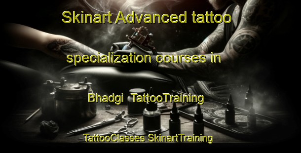 Skinart Advanced tattoo specialization courses in Bhadgi | #TattooTraining #TattooClasses #SkinartTraining-India