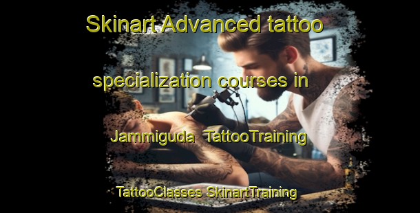 Skinart Advanced tattoo specialization courses in Jammiguda | #TattooTraining #TattooClasses #SkinartTraining-India