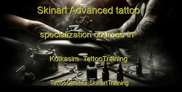 Skinart Advanced tattoo specialization courses in Kotkasim | #TattooTraining #TattooClasses #SkinartTraining-India