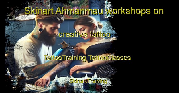 Skinart Ahmanmau workshops on creative tattoo | #TattooTraining #TattooClasses #SkinartTraining-India