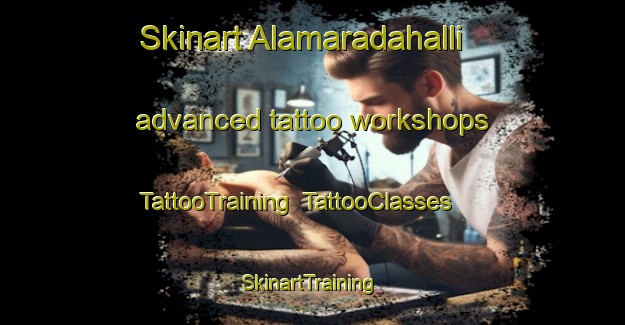 Skinart Alamaradahalli advanced tattoo workshops | TattooTraining | TattooClasses | SkinartTraining-India