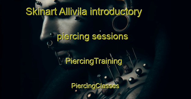 Skinart Allivila introductory piercing sessions | #PiercingTraining #PiercingClasses #SkinartTraining-India