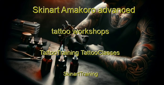 Skinart Amakoro advanced tattoo workshops | #TattooTraining #TattooClasses #SkinartTraining-India