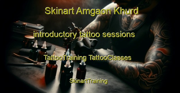 Skinart Amgaon Khurd introductory tattoo sessions | #TattooTraining #TattooClasses #SkinartTraining-India