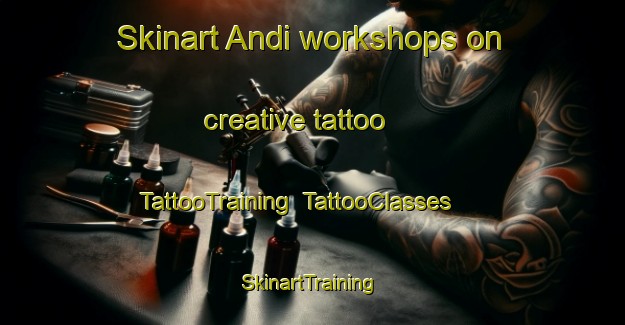 Skinart Andi workshops on creative tattoo | TattooTraining | TattooClasses | SkinartTraining-India