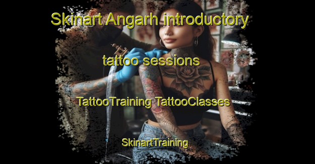 Skinart Angarh introductory tattoo sessions | #TattooTraining #TattooClasses #SkinartTraining-India