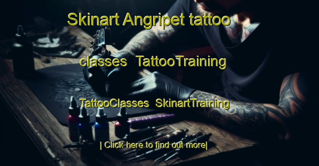 Skinart Angripet tattoo classes | TattooTraining | TattooClasses | SkinartTraining-India