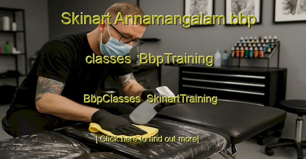 Skinart Annamangalam bbp classes | BbpTraining | BbpClasses | SkinartTraining-India