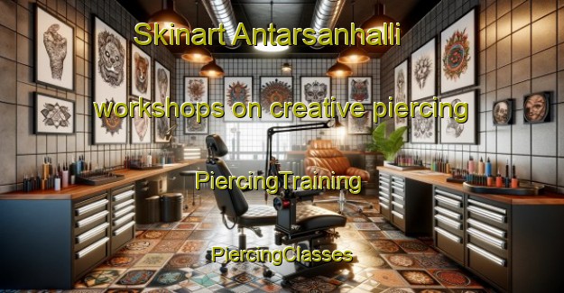 Skinart Antarsanhalli workshops on creative piercing | #PiercingTraining #PiercingClasses #SkinartTraining-India