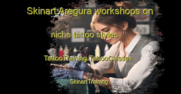 Skinart Aregura workshops on niche tattoo styles | #TattooTraining #TattooClasses #SkinartTraining-India