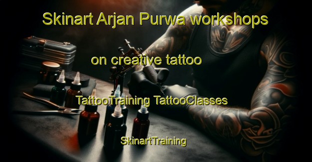 Skinart Arjan Purwa workshops on creative tattoo | #TattooTraining #TattooClasses #SkinartTraining-India