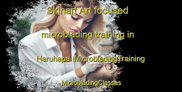 Skinart Art-focused microblading training in Haruhapa | #MicrobladingTraining #MicrobladingClasses #SkinartTraining-India