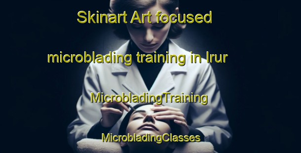 Skinart Art-focused microblading training in Irur | #MicrobladingTraining #MicrobladingClasses #SkinartTraining-India