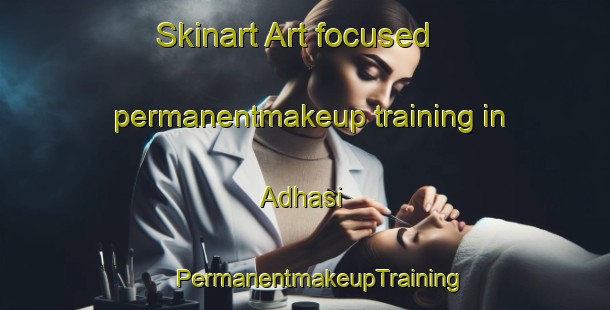 Skinart Art-focused permanentmakeup training in Adhasi | #PermanentmakeupTraining #PermanentmakeupClasses #SkinartTraining-India