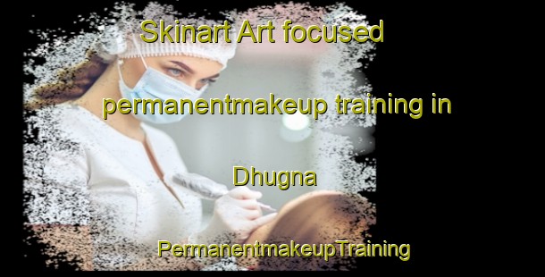 Skinart Art-focused permanentmakeup training in Dhugna | #PermanentmakeupTraining #PermanentmakeupClasses #SkinartTraining-India