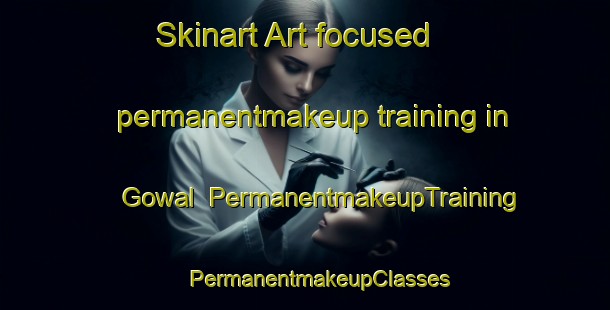 Skinart Art-focused permanentmakeup training in Gowal | #PermanentmakeupTraining #PermanentmakeupClasses #SkinartTraining-India