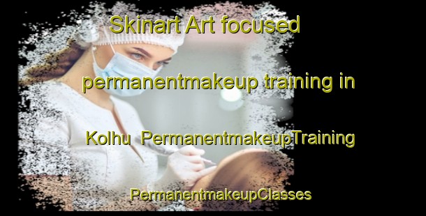 Skinart Art-focused permanentmakeup training in Kolhu | PermanentmakeupTraining | PermanentmakeupClasses | SkinartTraining-India