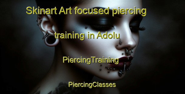 Skinart Art-focused piercing training in Adolu | #PiercingTraining #PiercingClasses #SkinartTraining-India