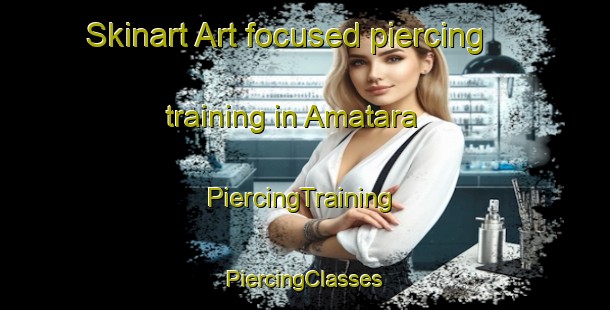 Skinart Art-focused piercing training in Amatara | #PiercingTraining #PiercingClasses #SkinartTraining-India