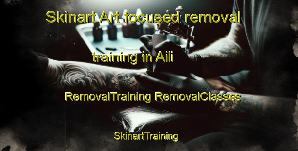 Skinart Art-focused removal training in Aili | #RemovalTraining #RemovalClasses #SkinartTraining-India