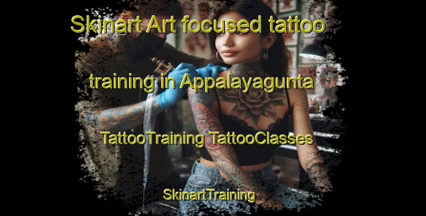 Skinart Art-focused tattoo training in Appalayagunta | #TattooTraining #TattooClasses #SkinartTraining-India