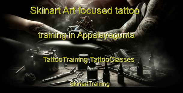 Skinart Art-focused tattoo training in Appalayagunta | #TattooTraining #TattooClasses #SkinartTraining-India