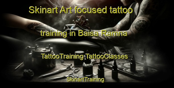 Skinart Art-focused tattoo training in Baisa Ramna | #TattooTraining #TattooClasses #SkinartTraining-India