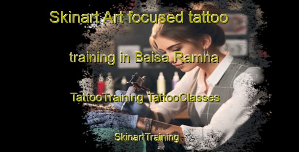 Skinart Art-focused tattoo training in Baisa Ramna | #TattooTraining #TattooClasses #SkinartTraining-India