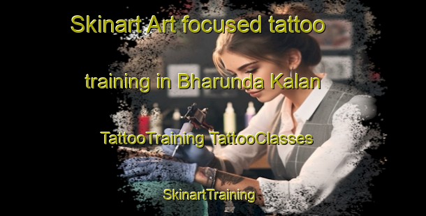 Skinart Art-focused tattoo training in Bharunda Kalan | #TattooTraining #TattooClasses #SkinartTraining-India