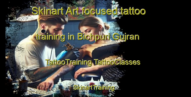 Skinart Art-focused tattoo training in Bichpuri Gujran | #TattooTraining #TattooClasses #SkinartTraining-India