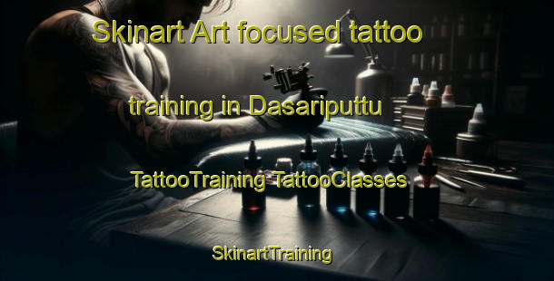 Skinart Art-focused tattoo training in Dasariputtu | #TattooTraining #TattooClasses #SkinartTraining-India