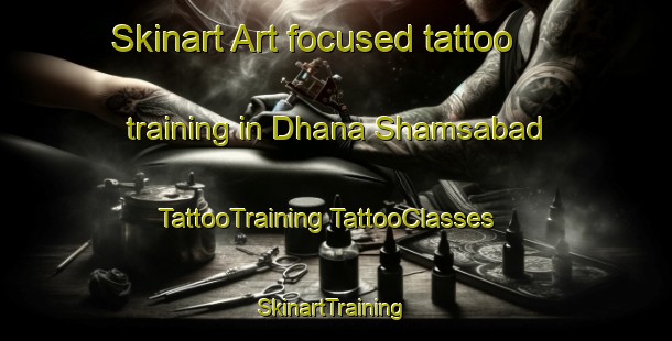 Skinart Art-focused tattoo training in Dhana Shamsabad | #TattooTraining #TattooClasses #SkinartTraining-India