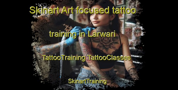 Skinart Art-focused tattoo training in Larwari | #TattooTraining #TattooClasses #SkinartTraining-India