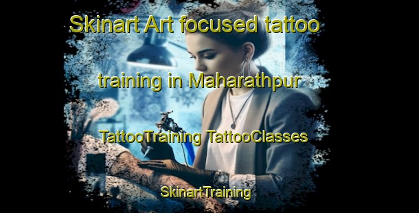 Skinart Art-focused tattoo training in Maharathpur | #TattooTraining #TattooClasses #SkinartTraining-India