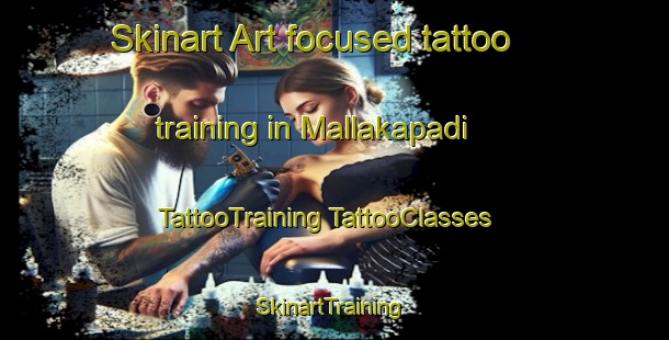 Skinart Art-focused tattoo training in Mallakapadi | #TattooTraining #TattooClasses #SkinartTraining-India