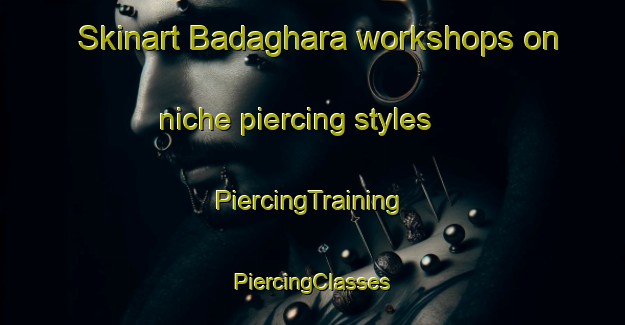 Skinart Badaghara workshops on niche piercing styles | #PiercingTraining #PiercingClasses #SkinartTraining-India