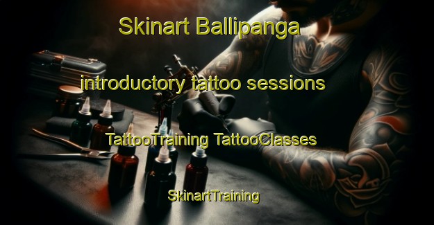 Skinart Ballipanga introductory tattoo sessions | #TattooTraining #TattooClasses #SkinartTraining-India