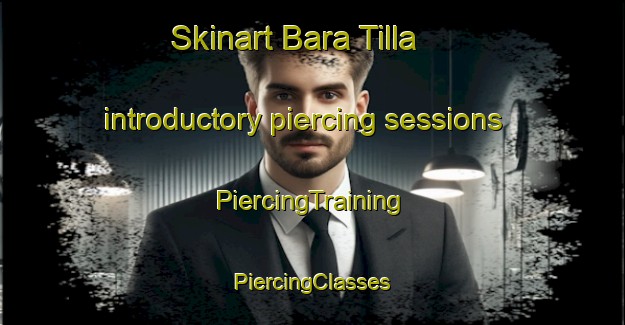 Skinart Bara Tilla introductory piercing sessions | #PiercingTraining #PiercingClasses #SkinartTraining-India